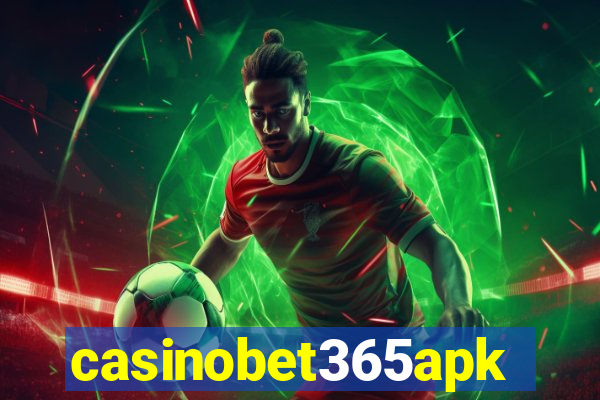 casinobet365apk