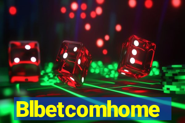 Blbetcomhome