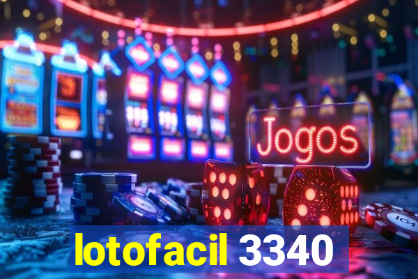 lotofacil 3340