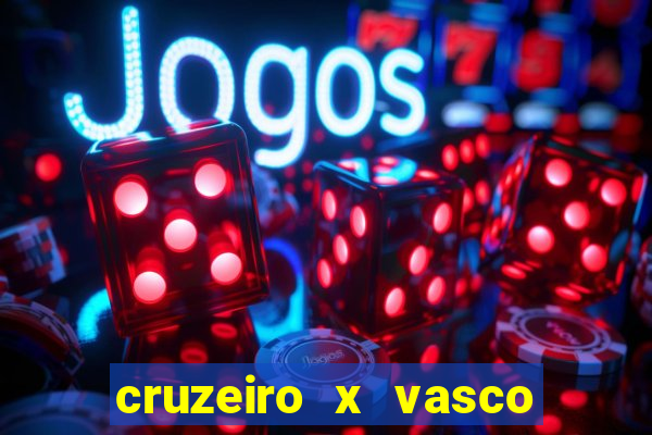 cruzeiro x vasco da gama multicanais