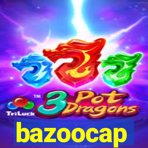 bazoocap