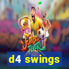 d4 swings