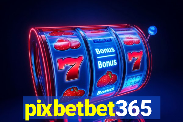 pixbetbet365