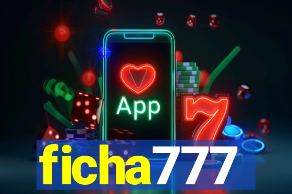 ficha777