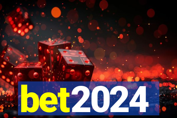 bet2024