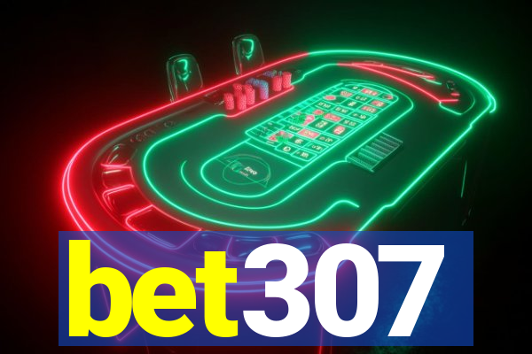 bet307