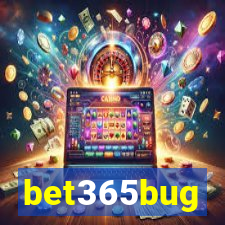 bet365bug