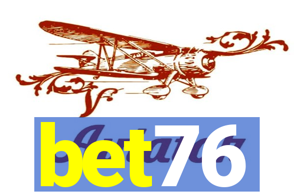 bet76