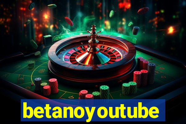 betanoyoutube