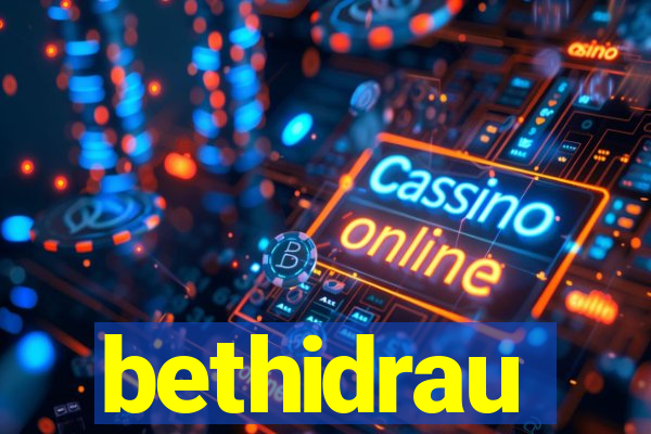 bethidrau