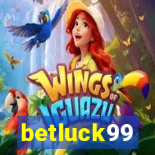 betluck99