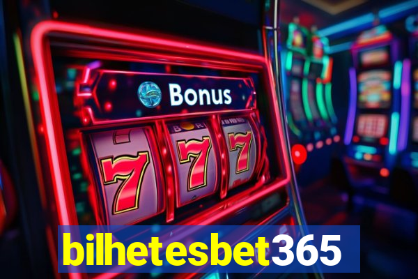 bilhetesbet365