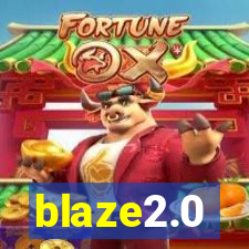 blaze2.0