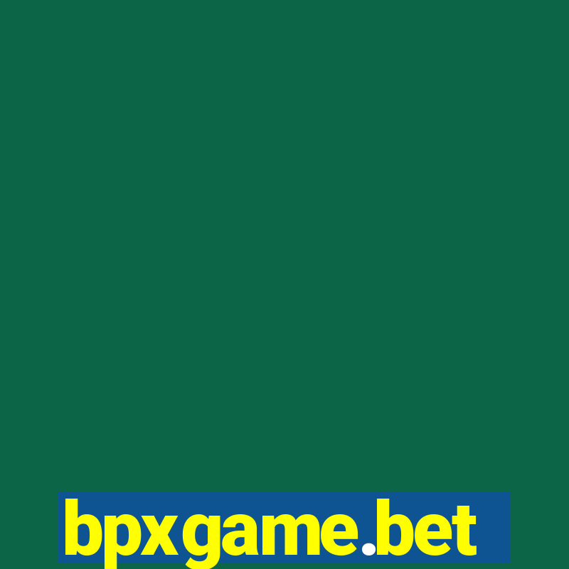 bpxgame.bet