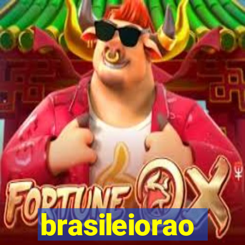 brasileiorao