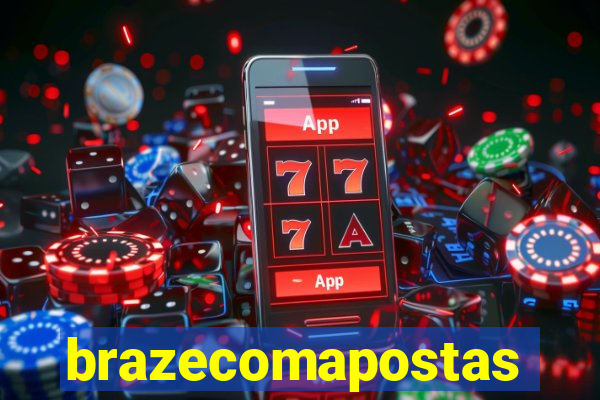 brazecomapostas