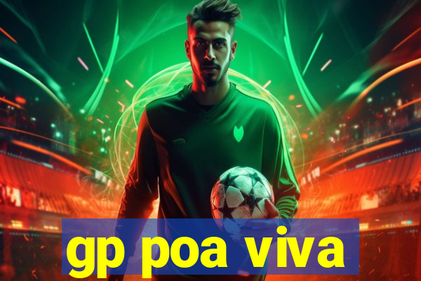 gp poa viva