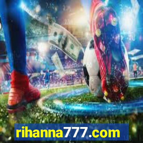 rihanna777.com