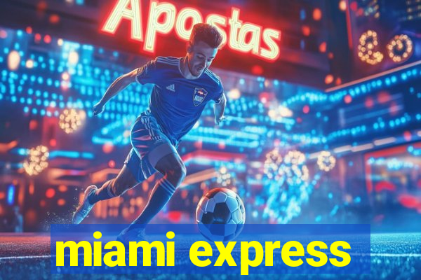 miami express