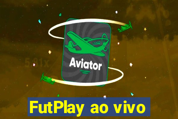 FutPlay ao vivo