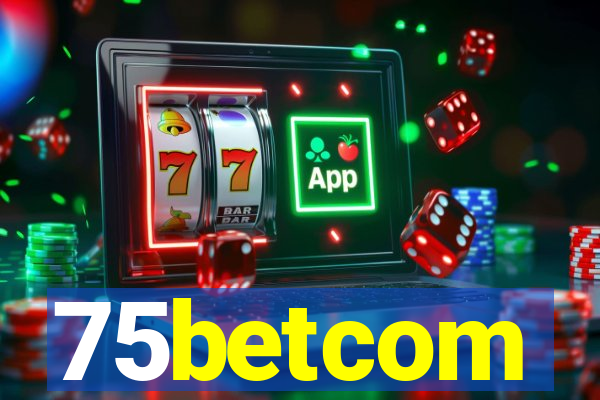 75betcom