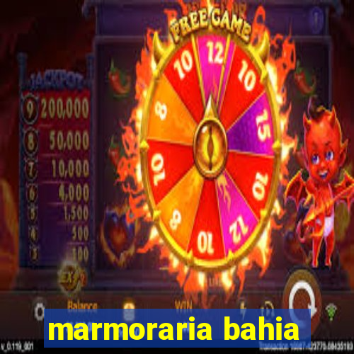 marmoraria bahia