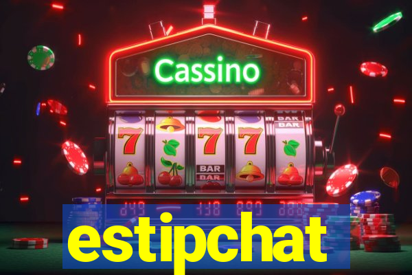 estipchat