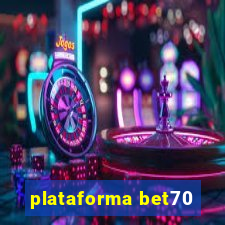 plataforma bet70