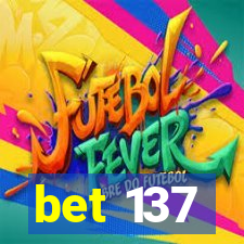 bet 137