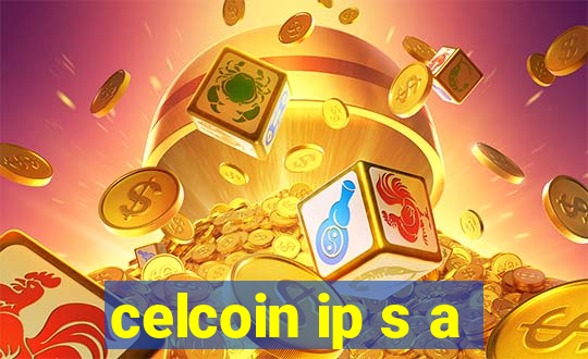 celcoin ip s a