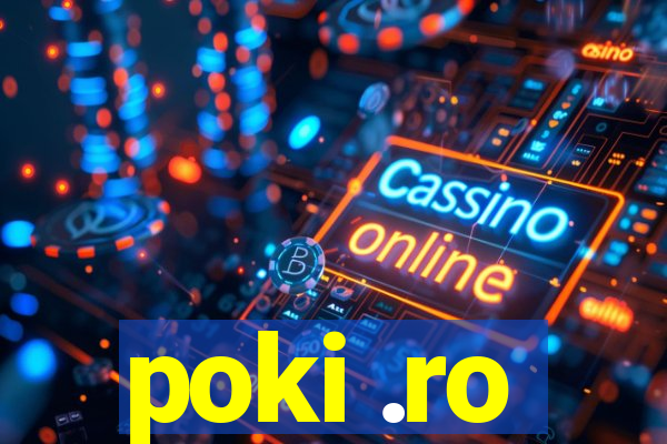 poki .ro