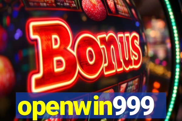 openwin999