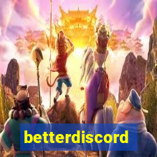 betterdiscord