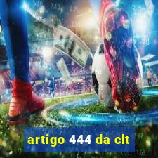 artigo 444 da clt