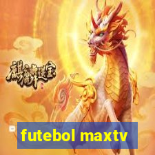 futebol maxtv