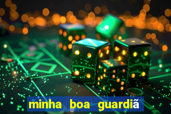 minha boa guardiã completo gratis online