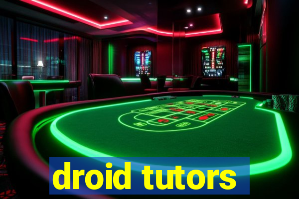 droid tutors