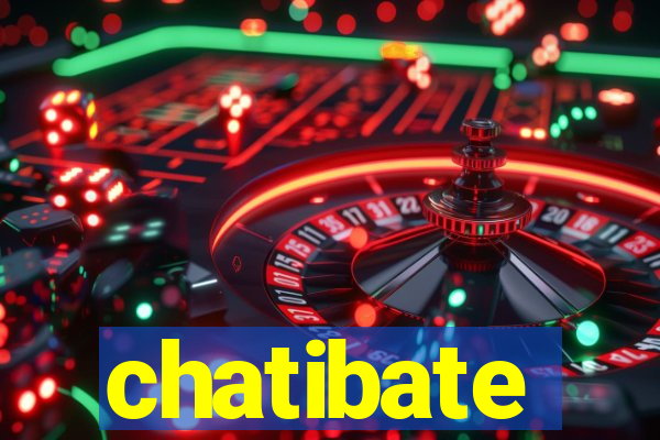 chatibate