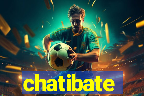 chatibate