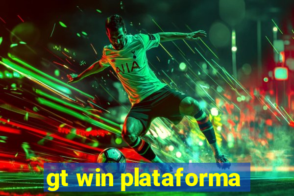 gt win plataforma