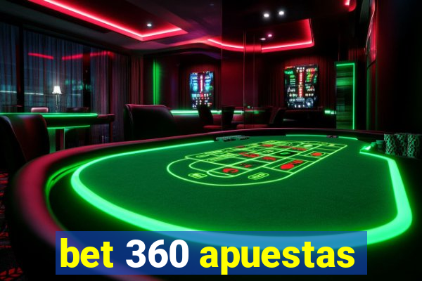 bet 360 apuestas