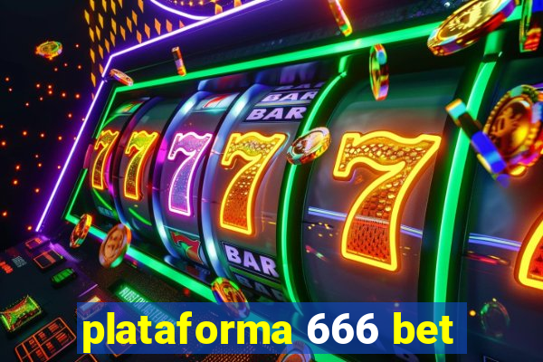 plataforma 666 bet