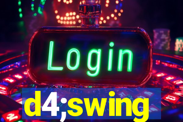 d4;swing