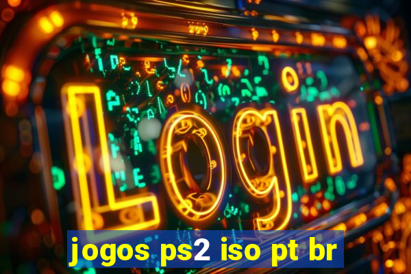 jogos ps2 iso pt br