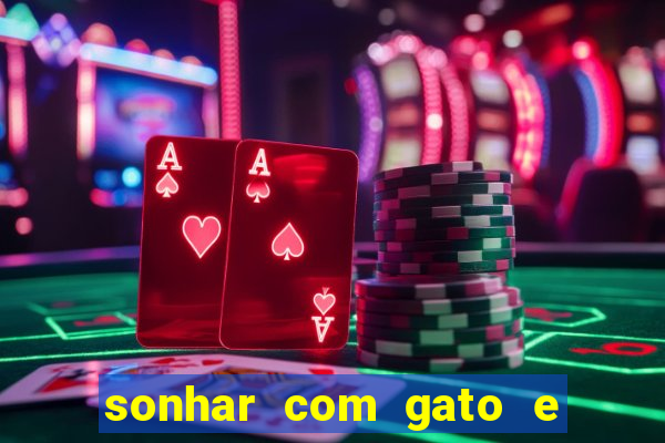 sonhar com gato e cachorro juntos jogo do bicho