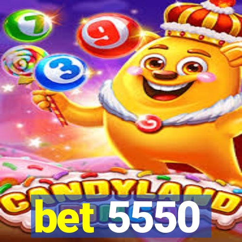 bet 5550