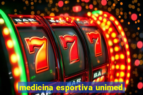 medicina esportiva unimed