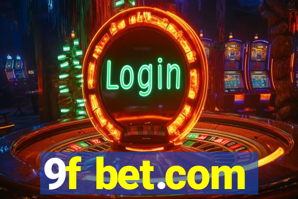 9f bet.com