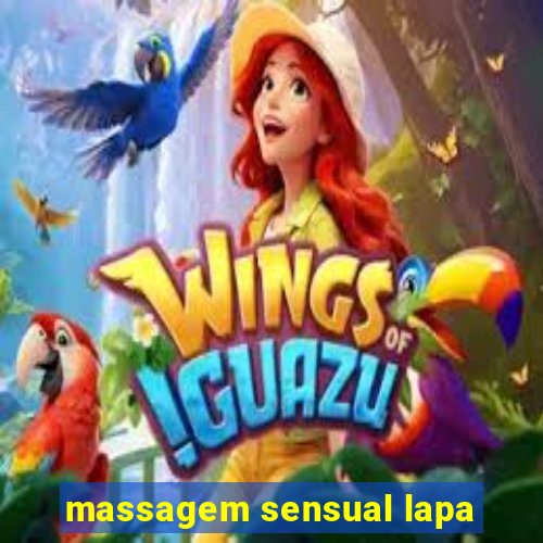 massagem sensual lapa