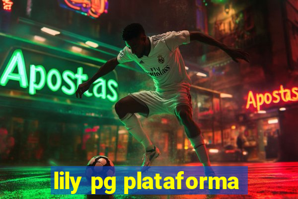 lily pg plataforma